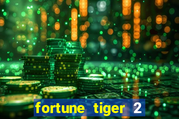 fortune tiger 2 revenge download